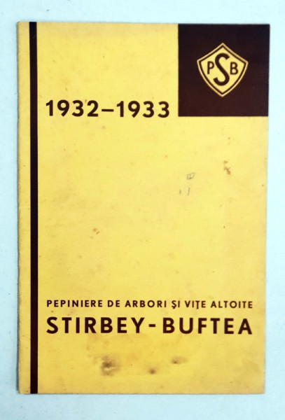 PEPINIERE DE ARBORI SI VITE ALTOITE STIRBEY-BUFTEA, 1932-1933