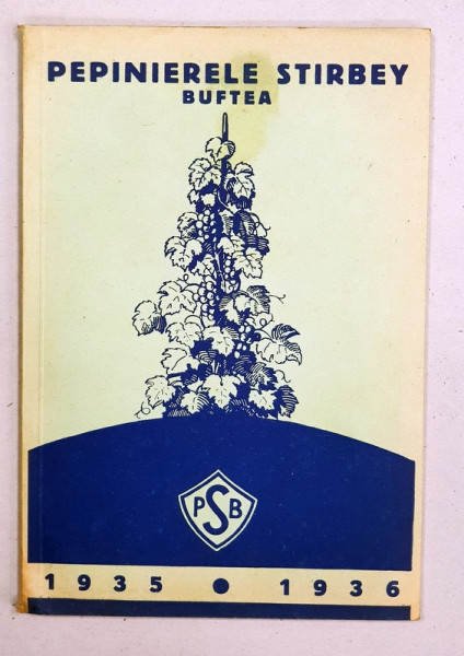 PEPINIERELE STIRBEY BUFTEA, CATALOG GENERAL 1935-1936