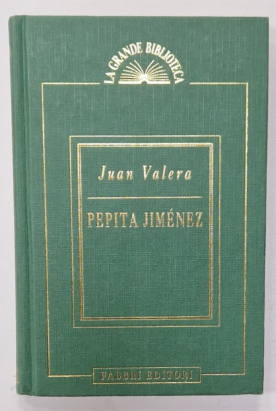 PEPITA  JIMENEZ di JUAN VALERA , 1995, TEXT IN LIMBA ITALIANA