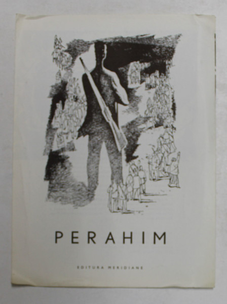 PERAHIM - GRAVURA SI GRAFICA DE CARTE , ANII '70