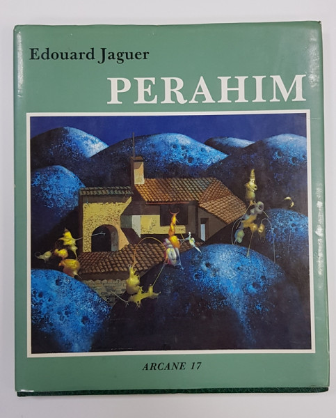 PERAHIM par EDOUARD JAGUER , 1990 , CONTINE DEDICATIA LUI PERAHIM *