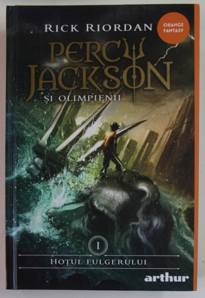 PERCY JACKSON SI OLIMPIENII VOL. I , HOTUL FULGERULUI de RICK RIORDAN , 2022