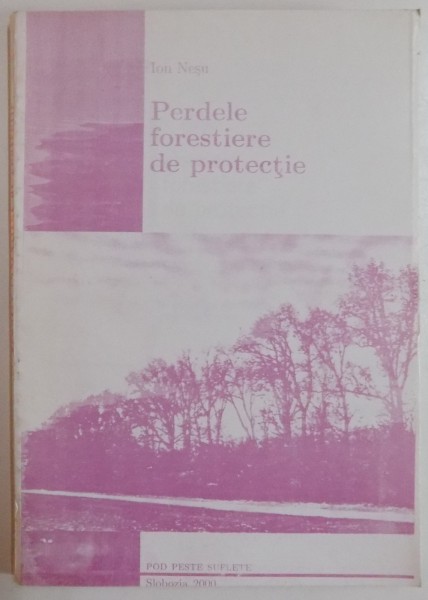 PERDELE FORESTIERE DE PROTECTIE de ION NESU , 2000