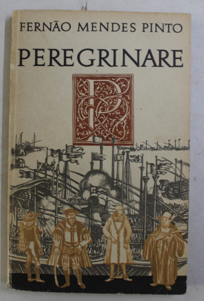 PEREGRINARE de FERNAO MENDES PINTO , 1974