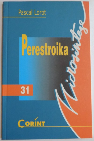 PERESTROIKA de PASCAL LOROT , 2002