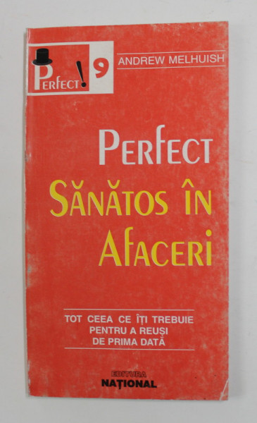 PERFECT SANATOS IN AFACERI de ANDREW MELHUISH , 1998