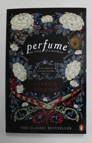 PERFUME - THE STORY OF A MURDER by PATRICK SUSKIND , 2010