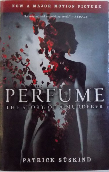 PERFUME, THE STORY OF A MURDERER by PATRICK SUSKIND , 1986