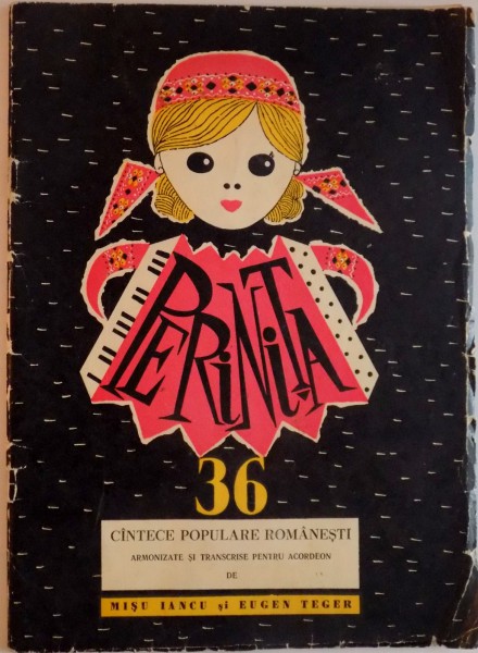 PERINITA, 36 CANTECE POPULARE ROMANESTI ARMONIZATE SI TRANSCRISE PENTRU ACORDEON de MISU IANCU si EUGEN TEGER, 1967