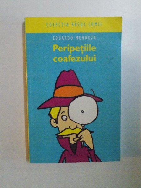 PERIPETIILE COAFEZULUI de EDUARDO MENDOZA , 2006