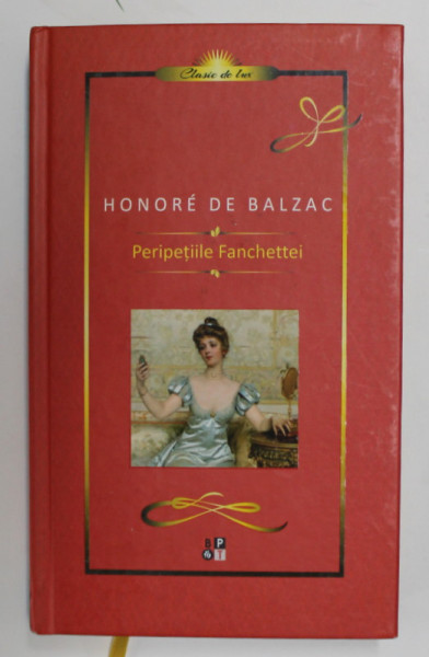 PERIPETIILE FANCHETTEI de HONORE DE BALZAC , 2015