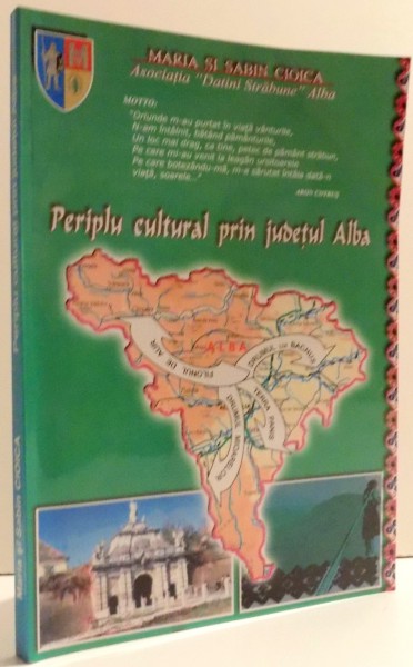 PERIPLU CULTURAL PRIN JUDETUL ALBA de MARIA SI SABIN CIOICA