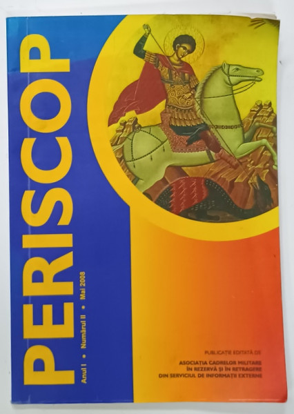 PERISCOP , PUBLICATIE EDITATA DE ASOCIATIA CADRELOR MILITARE IN REZERVA , NR. II , 2008