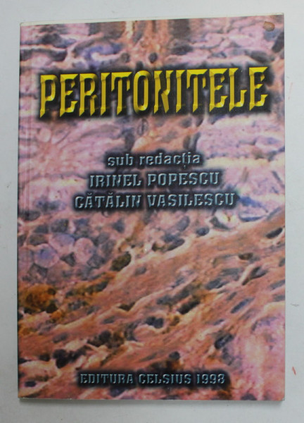 PERITONITELE , sub redactia IRINEL POPESCU si CATALIN VASILESCU , 1998