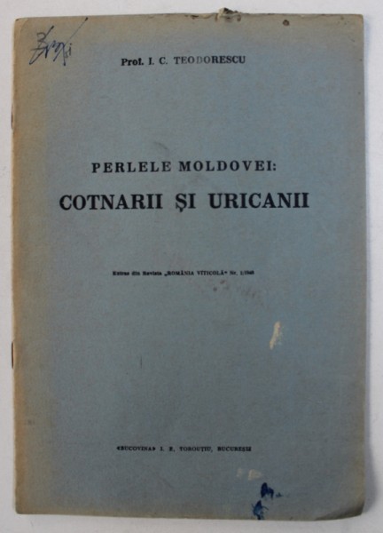 PERLELE MOLDOVEI : COTNARII SI URICANII de I. C. TEODORESCU , 1940