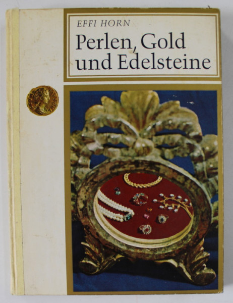 PERLEN , GOLD UND EDELSTEINE von EFFI HORN , 1963, COTOR INTARIT CU SCOTCH