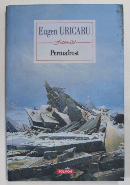 PERMAFROST de EUGEN URICARU , 2018 , DEDICATIE *