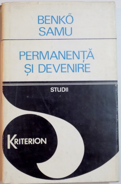 PERMANENTA SI DEVENIRE , STUDII de BENKO SAMU , 1984