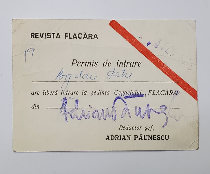 PERMIS DE LIBERA INTRARE LA SEDINTA CENACLULUI ' FLACARA '  DIN 3 FEBRUARIE 1975, CU SEMNATURA REPRODUSA IN STAMPILA  A  LUI ADRIAN PAUNESCU