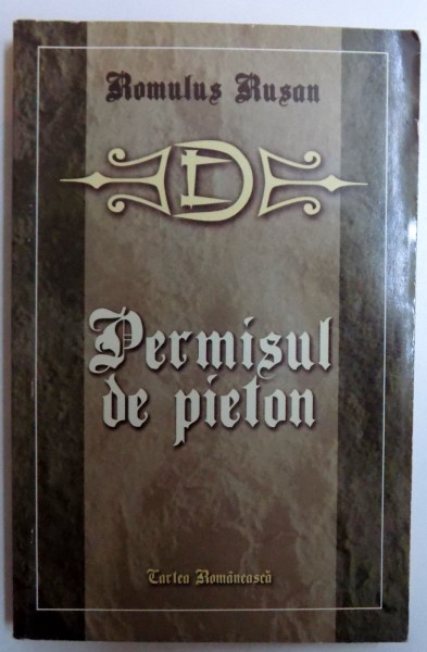PERMISUL DE PIETON de ROMULUS RUSAN , 2000