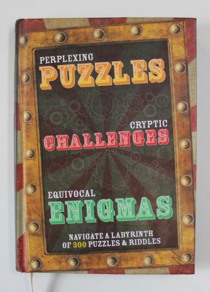PERPLEXING PUZZLES , CRYPTIC CHALLENGES , EQUIVOCAL ENIGMAS , 2012