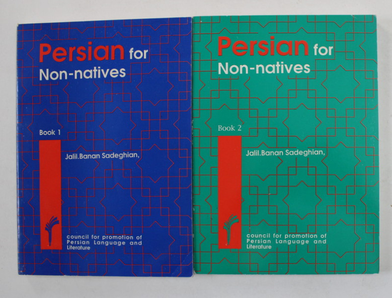 PERSIAN FOR NON - NATIVES by JALIL. BANAN SADEGHIAN , VOLUMELE I - II , 1997