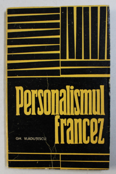 PERSONALISMUL  FRANCEZ de GH. VLADUTESCU , 1971