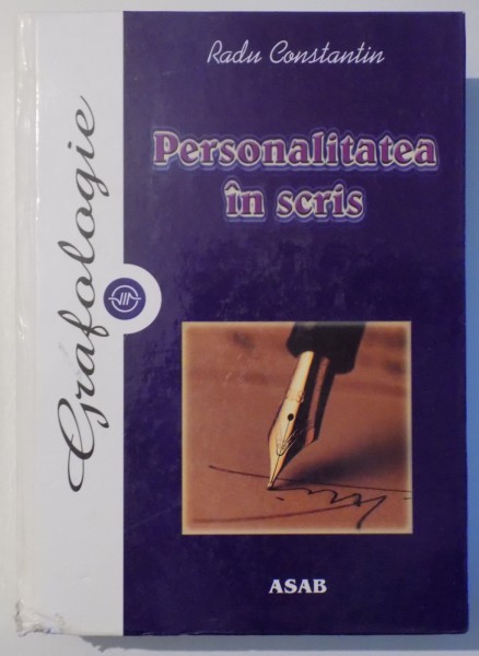 PERSONALITATEA IN SCRIS de RADU CONSTANTIN , 2007