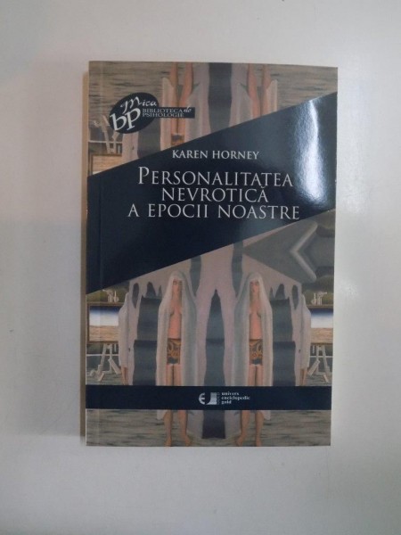 PERSONALITATEA NEVROTICA A EPOCII NOASTRE de KAREN HORNEY