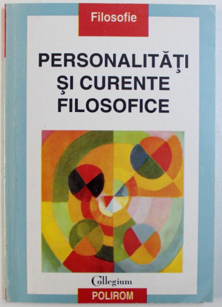 PERSONALITATI SI CURENTE FILOSOFICE, 1999