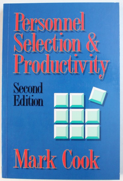 PERSONNEL SELECTION &  PRODUCTIVITY by MARK COOK , 1990