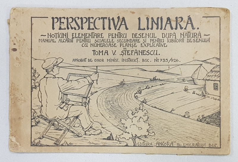 PERSPECTIVA LINIARA  - NOTIUNI ELEMENTARE PENTRU DESENUL DUPA NATURA  - MANUAL ALCATUIT PENTRU SCOALELE SECUNDARE de TOMA V . STEFANESCU , 1926 , PREZINTA MICI HALOURI DE APA