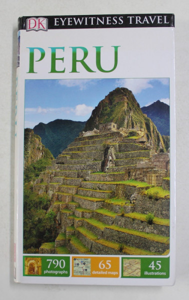 PERU , EYEWITNESS TRAVEL GUIDE by MARYANNE BLACKER , 2016