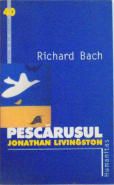 PESCARUSUL JONATHAN LIVINGSTON de RICHARD BACH, 2003