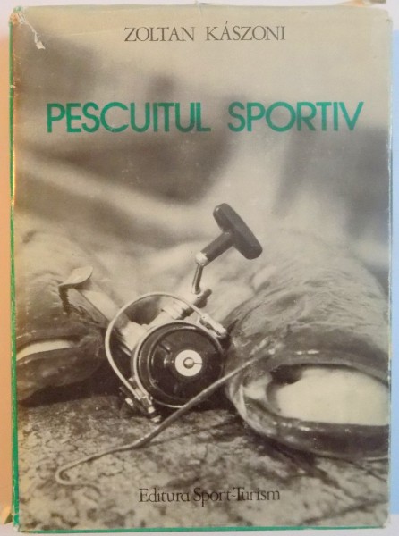 PESCUITUL SPORTIV- ZOLTAN KASZONI, 1981
