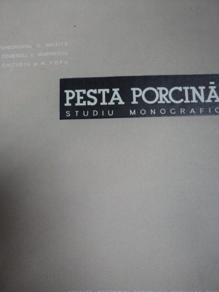 PESTA PORCINA  STUDIU MONOGRAFIC- I.GHEORGHIU, S. MIHAITA….BUC. 1958
