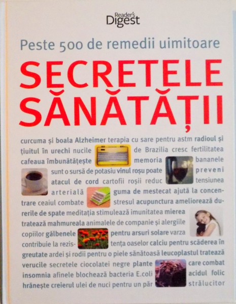 PESTE 500 DE REMEDII UIMITOARE, SECRETELE SANATATII , 2014