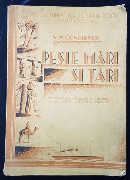 PESTE MARI SI TARI de N.M. CONDIESCU  1937