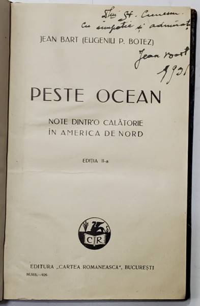PESTE OCEAN de JEAN BART , EDITIA A - II -A - BUCURESTI, 1929 *DEDICATIE