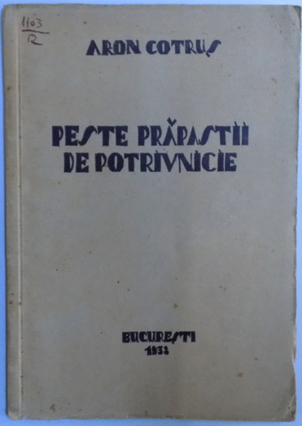 PESTE PRAPASTII DE POTRIVNICIE de ARON COTRUS , 1938