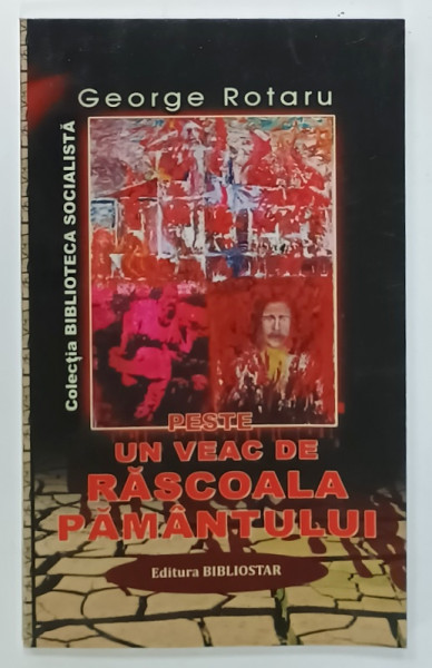 PESTE UN VEAC DE RASCOALA PAMANTULUI  de GEORGE ROTARU , 2023