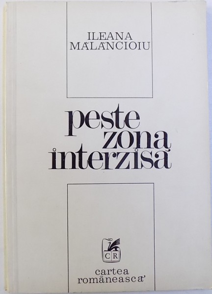 PESTE ZONA INTERZISA  - VERSURI de ILEANA MALANCIOIU , 1979