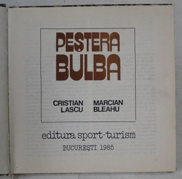 PESTERA BULBA de CRISTIAN LASCU  SI MARCIAN BLEAHU, BUCURESTI , 1985