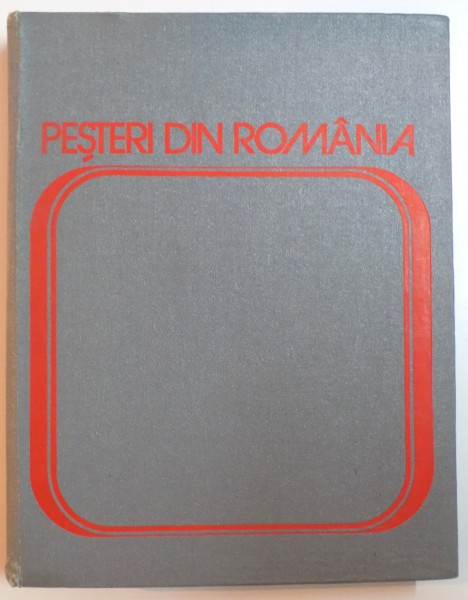 PESTERI DIN ROMANIA de M.BLEAHU, V. DECU, ST. NEGREA , 1976