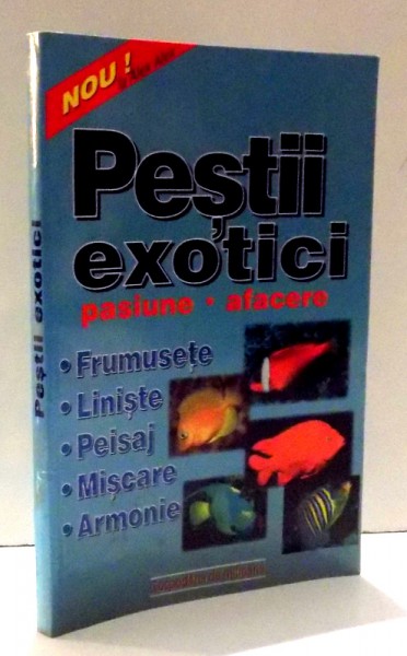 PESTII EXOTICI de ROBERTA TARTASEANU , 2004