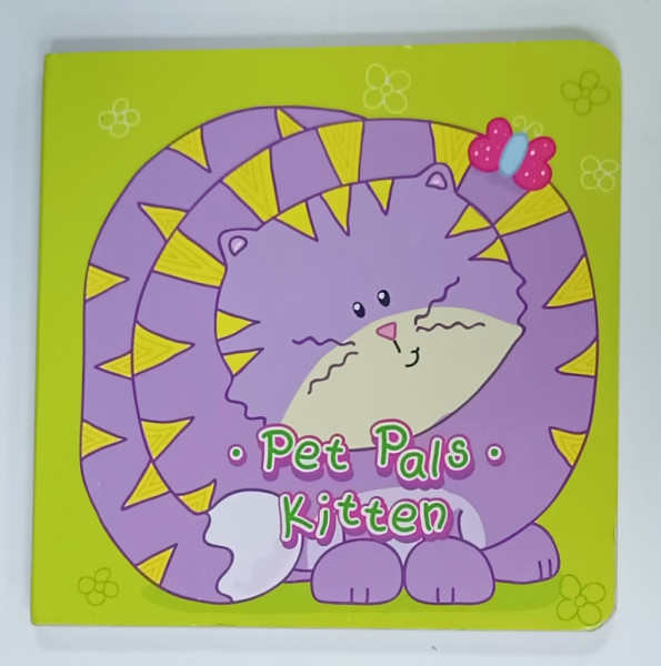 PET  PALS KITTEN , written and illustrated by HELEN BOOTH , 2009