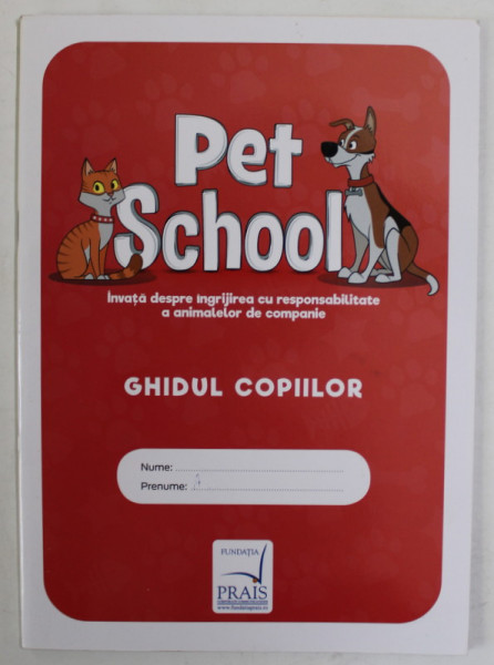 PET SCHOOL - GHIDUL COPIILOR , ANII '2000