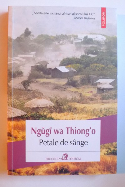 PETALE DE SANGE de Ngugi wa Thing ' o, 2017