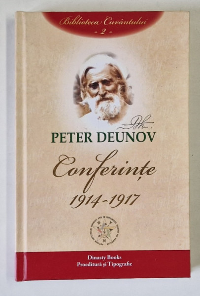 PETER DEUNOV , CONFERINTE 1914 -1917 , APARUTA 2020