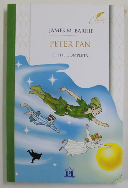 PETER PAN de JAMES M. BARRIE , ilustratii de SERBAN ANDREESCU , 2022